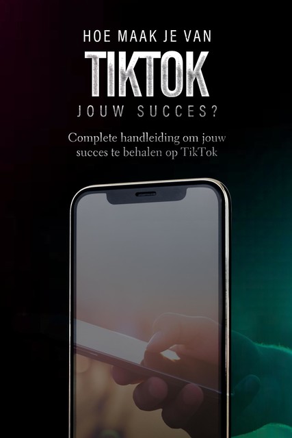 Hoe maak je van TikTok jouw succes, Dylan Oemar Said, Jop Klouwens