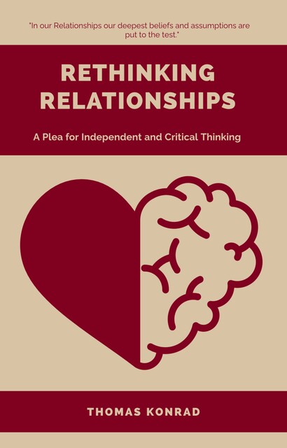 Rethinking Relationships, Thomas Konrad