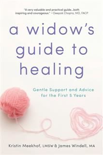 Widow's Guide to Healing, Kristin Meekhof