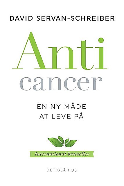 Anticancer (Gratis uddrag), David Servan-Schreiber