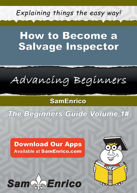 How to Become a Salvage Inspector, Pamella Puente