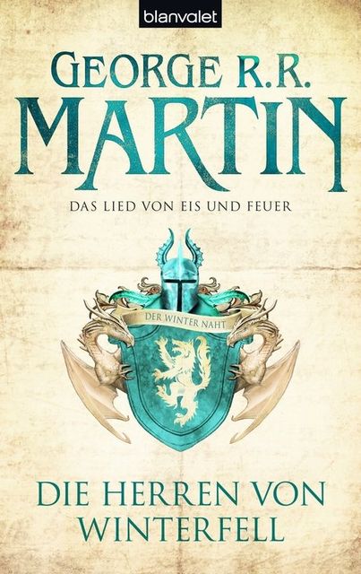 Das Lied von Eis und Feuer 1 – Die Herren von Winterfell, GeorgeR.R.Martin