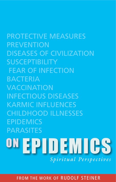 On Epidemics, Rudolf Steiner