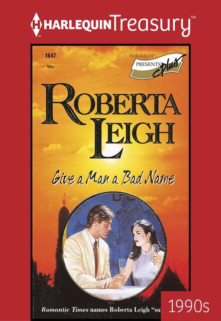 Give a Man a Bad Name, Roberta Leigh