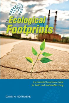Ecological Footprints, Dawn M.Nothwehr