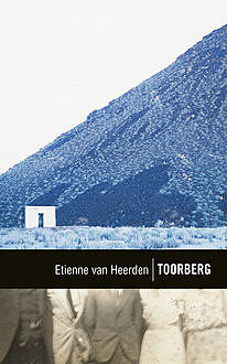 Toorberg, Etienne van Heerden