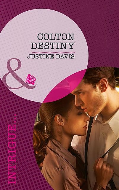 Colton Destiny, Justine Davis