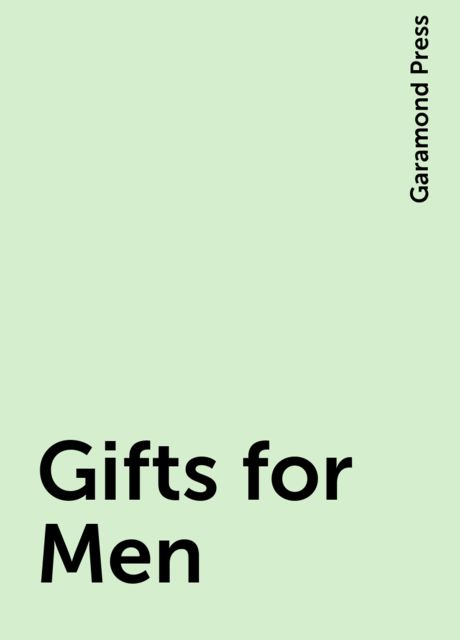 Gifts for Men, Garamond Press