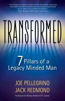 Transformed, Jack Redmond, Joe Pellegrino