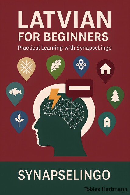 Latvian for Beginners, Tobias Hartmann, Synapse Lingo AI Tools