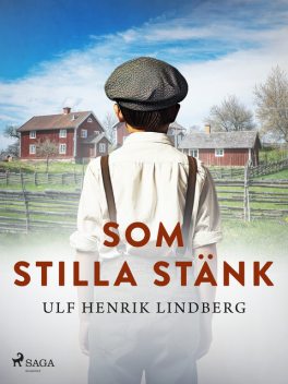 Som stilla stänk, Ulf Henrik Lindberg