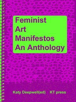 Feminist Art Manifestos, Katy Deepwell