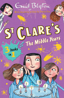 St. Clare's: The Middle Years, Enid Blyton