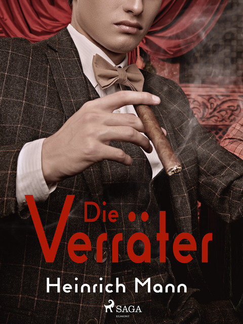 Die Verräter, Heinrich Mann