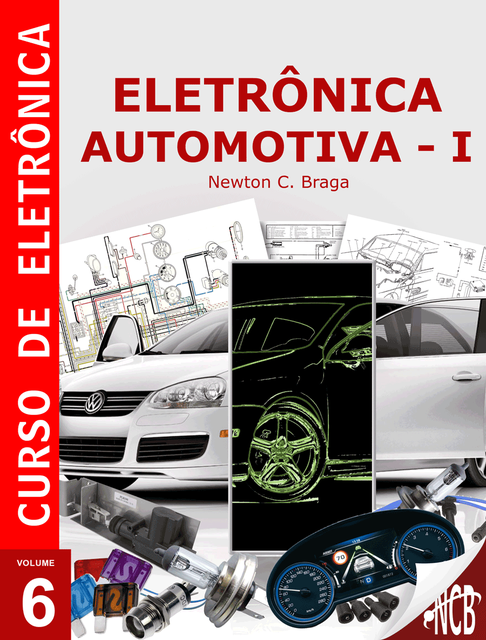 Eletrônica Automotiva, Newton C. Braga