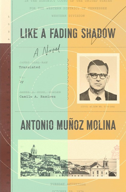 Like a Fading Shadow, Antonio Muñoz Molina