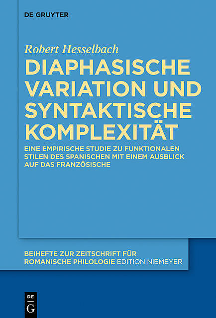 Diaphasische Variation und syntaktische Komplexität, Robert Hesselbach