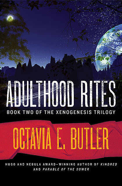 Adulthood Rites, Octavia E.Butler