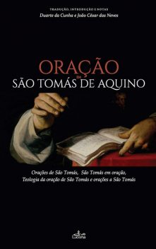 Oração em São Tomás de Aquino, Duarte da Cunha, João César das Neves