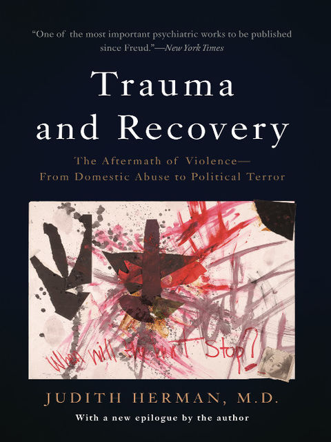 Trauma and Recovery, Herman, Judith L.