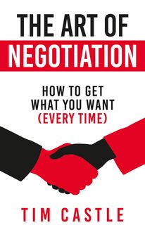 The Art of Negotiation, Tim Castle