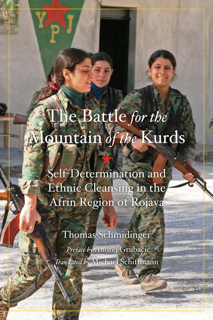 Battle for the Mountain of the Kurds, Thomas Schmidinger