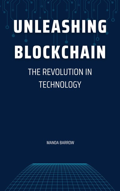 Unleashing Blockchain, Manda Barrow