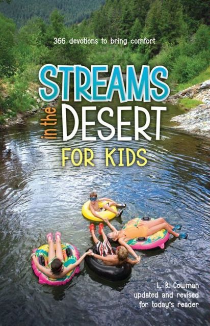 Streams in the Desert for Kids, L.B. E. Cowman