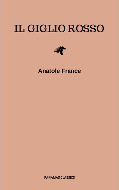 Il Giglio Rosso, Anatole France