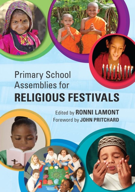 Primary School Assemblies for Religious Festivals, Ronni Lamont