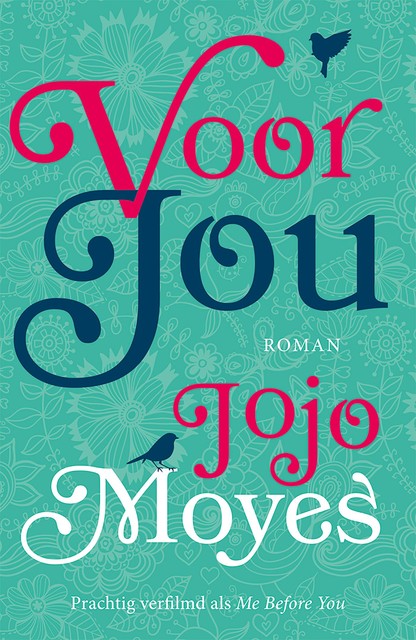 Voor jou, Jojo Moyes