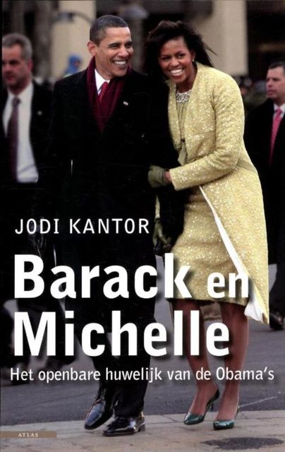Barack en Michelle, Jodi Kantor