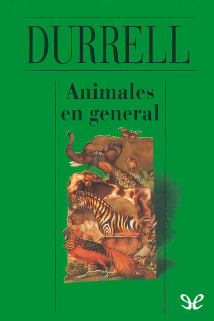 Animales en general, Gerald Durrell