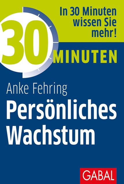 30 Minuten Persönliches Wachstum, Anke Fehring