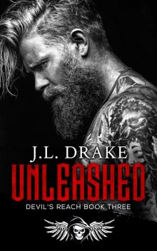 Unleashed, J.L. Drake