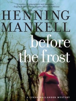 Before The Frost, Henning Mankell, Ebba Segerberg
