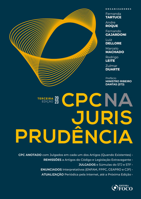 CPC na Jurisprudência, Rodrigo Leite, Andre Roque, Fernanda Tartuce, Fernando Gajardoni, Luiz Dellore, Zulmar Duarte, Marcelo Machado
