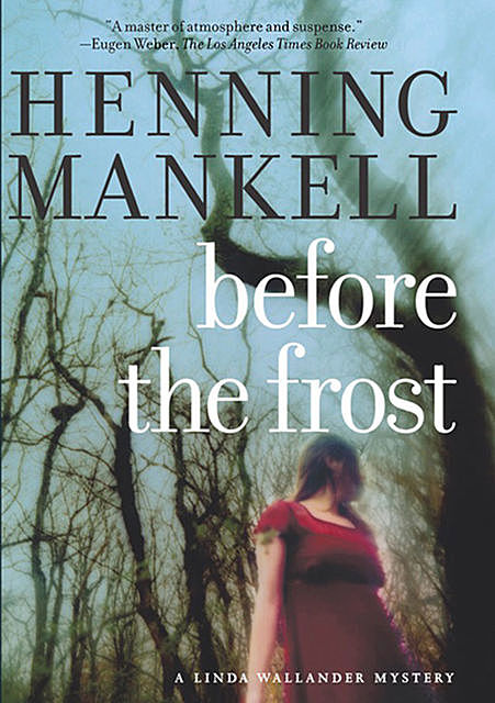 Before The Frost, Henning Mankell, Ebba Segerberg