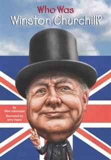 Who Was Winston Churchill, Ellen Labrecque