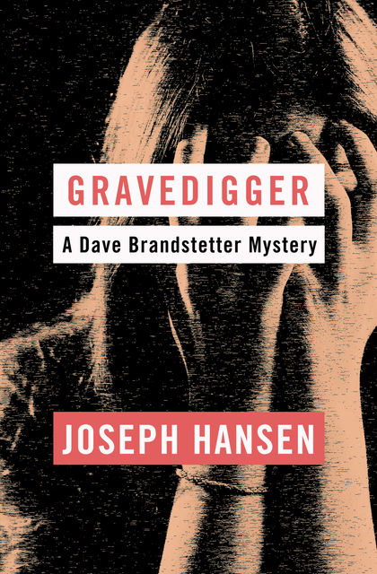 Gravedigger, Joseph Hansen
