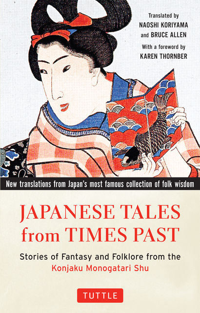 Japanese Tales from Times Past, Konjaku Monogatari Shu