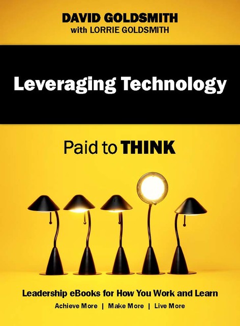 Leveraging Technology, David Goldsmith