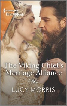 The Viking Chief's Marriage Alliance, Lucy Morris