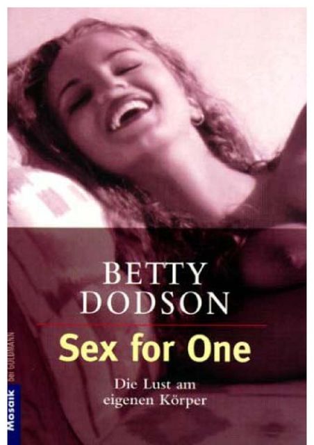 Sex for One, Betty Dodson