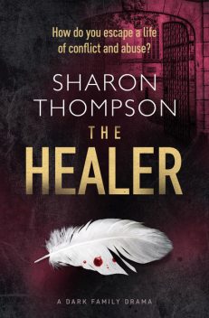 The Healer, Sharon Thompson
