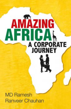 Amazing Africa: A Corporate Journey, 