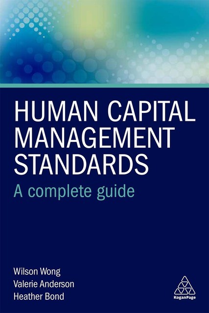 Human Capital Management Standards, Heather Bond, Valerie Anderson, Wilson Wong