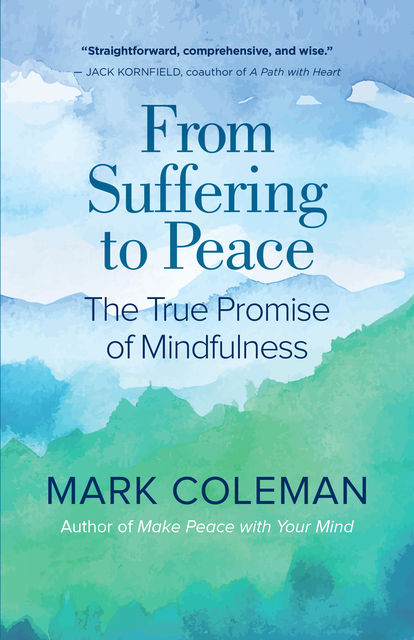 From Suffering to Peace, Mark Coleman