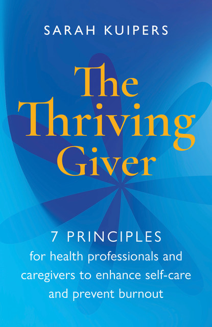 The Thriving Giver, Sarah Kuipers