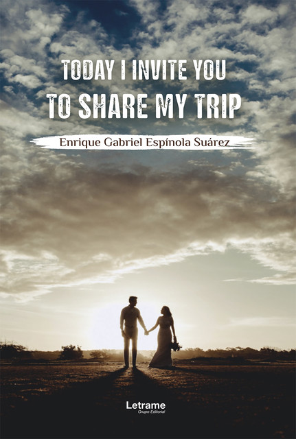 Today I invite you to share my trip, Enrique Gabriel Espínola Suárez